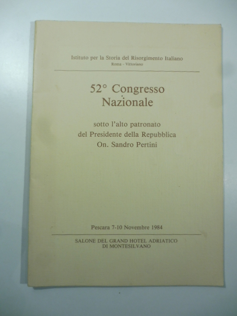 Istituto per la Storia del Risorgimento italiano. 52° Congresso Nazionale